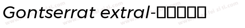 Gontserrat extral字体转换
